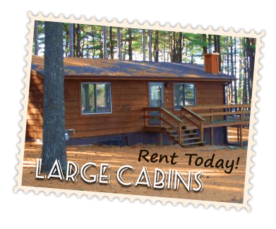 Large Cabins